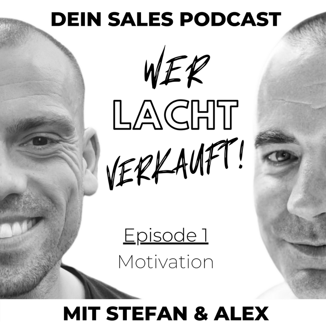 Cover der Podcastfolge Motivation von Wer lacht verkauft